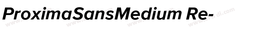 ProximaSansMedium Re字体转换